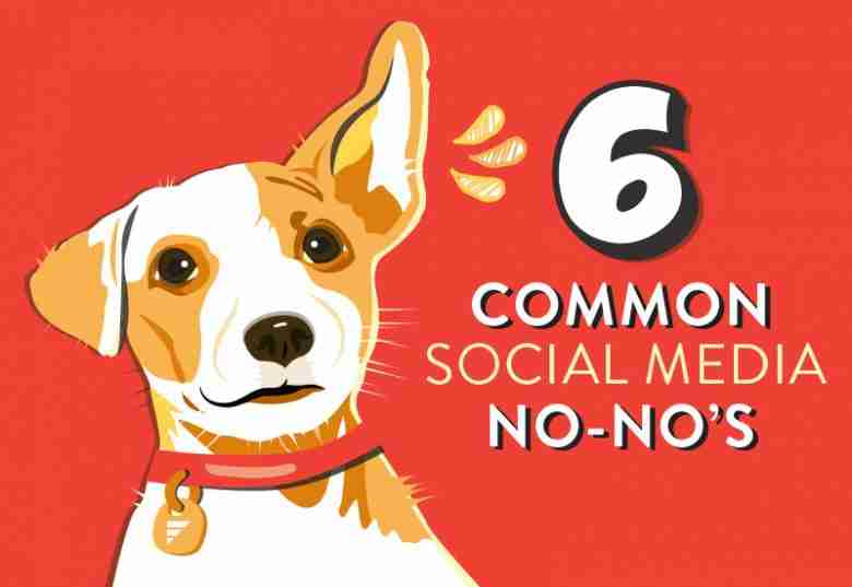 6 Common Social Media No-No's